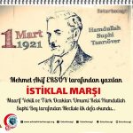 1 Mart 1921 İSTİKLAL MARŞI Mecliste İlk Defa Okundu…