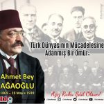 Ahmet Ağaoğlu’nu vefat yıldönümünde rahmetle anıyoruz.
