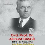 Ord. Prof. Dr. Ali Fuat BAŞGİL