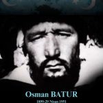 Altay Kartalı Osman Batur’u şehadetinin yıl dönümünde rahmetle yâd ediyoruz.