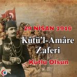 Kûtü’l-Amâre Zaferi Kutlu Olsun