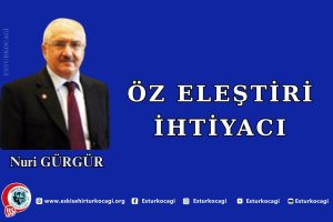 ÖZ ELEŞTİRİ İHTİYACI