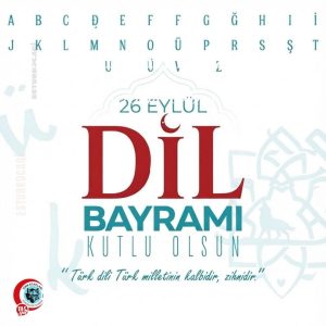 TÜRK DİL BAYRAMI KUTLU OLSUN